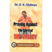 Praying against the spirit of the valley