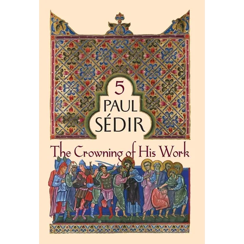 The Crowning of His Work