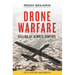 Drone Warfare: Killing by Remote Control