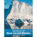 Handbook of Snow, Ice and Glaciers