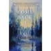 Come Back, I Love You: (A Ghost Story)