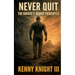 Never Quit (The Knight's Armor Principles)