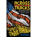 Across the Tracks: Remembering Greenwood, Black Wall Street, and the Tulsa Race Massacre