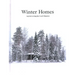 Winter Homes: Stylish Living for Cool Climates