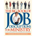 The Big Book of Job Descriptions for Ministry: Identifying Opportunities and Clarifying Expectations for Ministry [With CDROM]