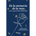 En la memoria de la rosa. Poesia reunida de Irene Duch Gary