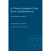A Triune Concept of the Brain and Behaviour: Hincks Memorial Lectures