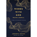 Words with God Prayer Journal: 40 Days of Getting Real with God