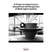 A Primer on Opportunism Viewed from the Perspective of Multi-Agent Systems