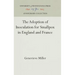 The Adoption of Inoculation for Smallpox in England and France