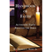 Handbook of Faith: Authentic Faith Believes the Bible
