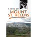A Hero on Mount St. Helens: The Life and Legacy of David A. Johnston