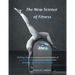 The New Science of Fitness