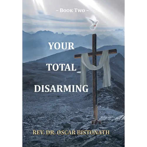Your Total Disarming: Book 2