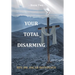 Your Total Disarming: Book 2