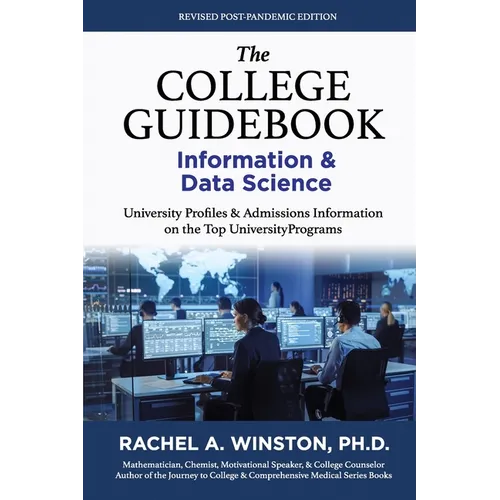 The College Guidebook: INFORMATION & DATA SCIENCE: College Admissions & Profiles
