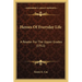 Heroes Of Everyday Life: A Reader For The Upper Grades (1911)