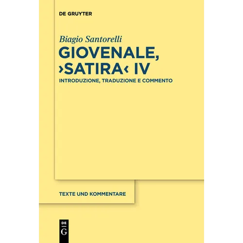Giovenale, >Satira: Introduzione, Traduzione E Commento