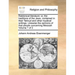 Rabbinical Literature: Or, the Traditions of the Jews, Contained in Their Talmud and Other Mystical Writings. Likewise the Opinions of That P