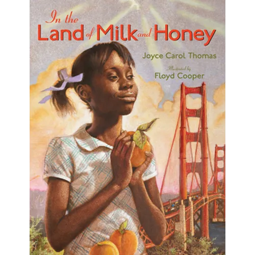 In the Land of Milk and Honey