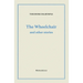 The Wheelchair and Other Stories
