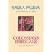 Sacra Pagina: Colossians and Ephesians