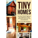 Tiny Homes: Tiny House Living for Beginners, Start Designing Your Perfect Small Home and Join the Tiny House Movement