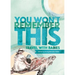 You Won't Remember This: Travel with Babies
