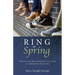 Ring by Spring: Dating and Relationship Cultures at Christian Colleges
