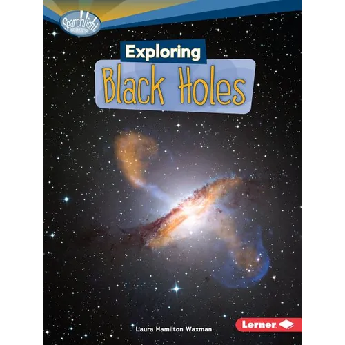 Exploring Black Holes