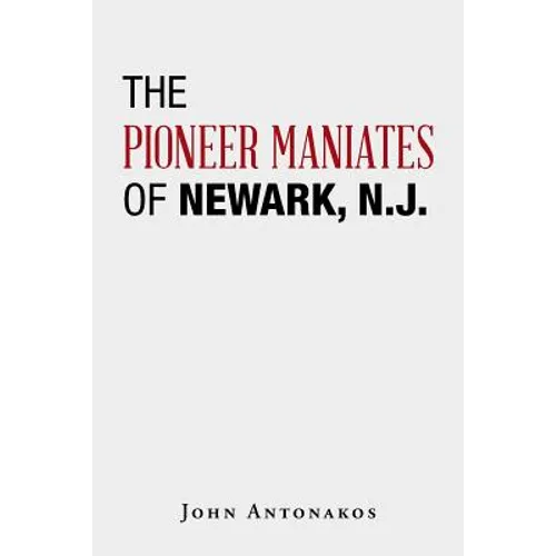 The Pioneer Maniates of Newark, N.J.