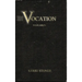Vocation: Invocation