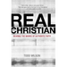 The Real Christian: Bearing the Marks of Authentic Faith