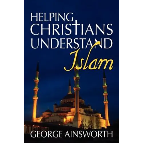 Helping Christians Understand Islam