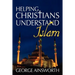 Helping Christians Understand Islam