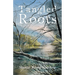 Tangled Roots