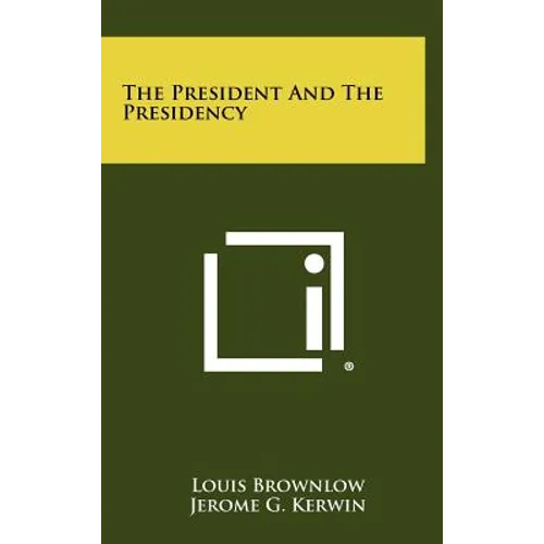 The President and the Presidency