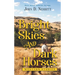 Bright Skies and Dark Horses: Western Stories