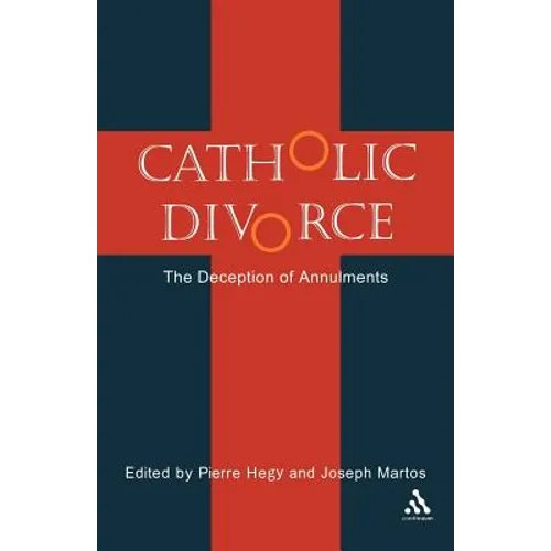Catholic Divorce: The Deception of Annulments