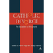 Catholic Divorce: The Deception of Annulments