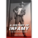 A History of Infamy: Crime, Truth, and Justice in Mexico Volume 4