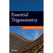 Essential Trigonometry: A Self-Teaching Guide