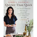 Pamela Salzman's Quicker Than Quick: 140 Crave-Worthy Recipes for Healthy Comfort Foods in 30 Minutes or Less