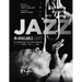 Jazz in Available Light: Illuminating the Jazz Greats from the 1960s, '70s and '80s