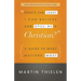 What's the Least I Can Believe and Still Be a Christian?: A Guide to What Matters Most