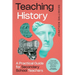 Teaching History: A Practical Guide for Secondary School Teachers