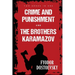 Crime and Punishment and The Brothers Karamazov
