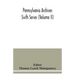Pennsylvania archives Sixth Series (Volume II)