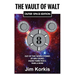 The Vault of Walt Volume 8: Outer Space Edition: Out-of-This-World Stories of Walt Disney, Disney Theme Parks, Films & More