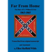 Far from Home: The Diary of Lt. William H. Peel 1863-1865